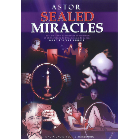 Sealed Miracles (en francais), d'Astor