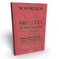 Miracles in Mentalism de B. Nelson (VF)